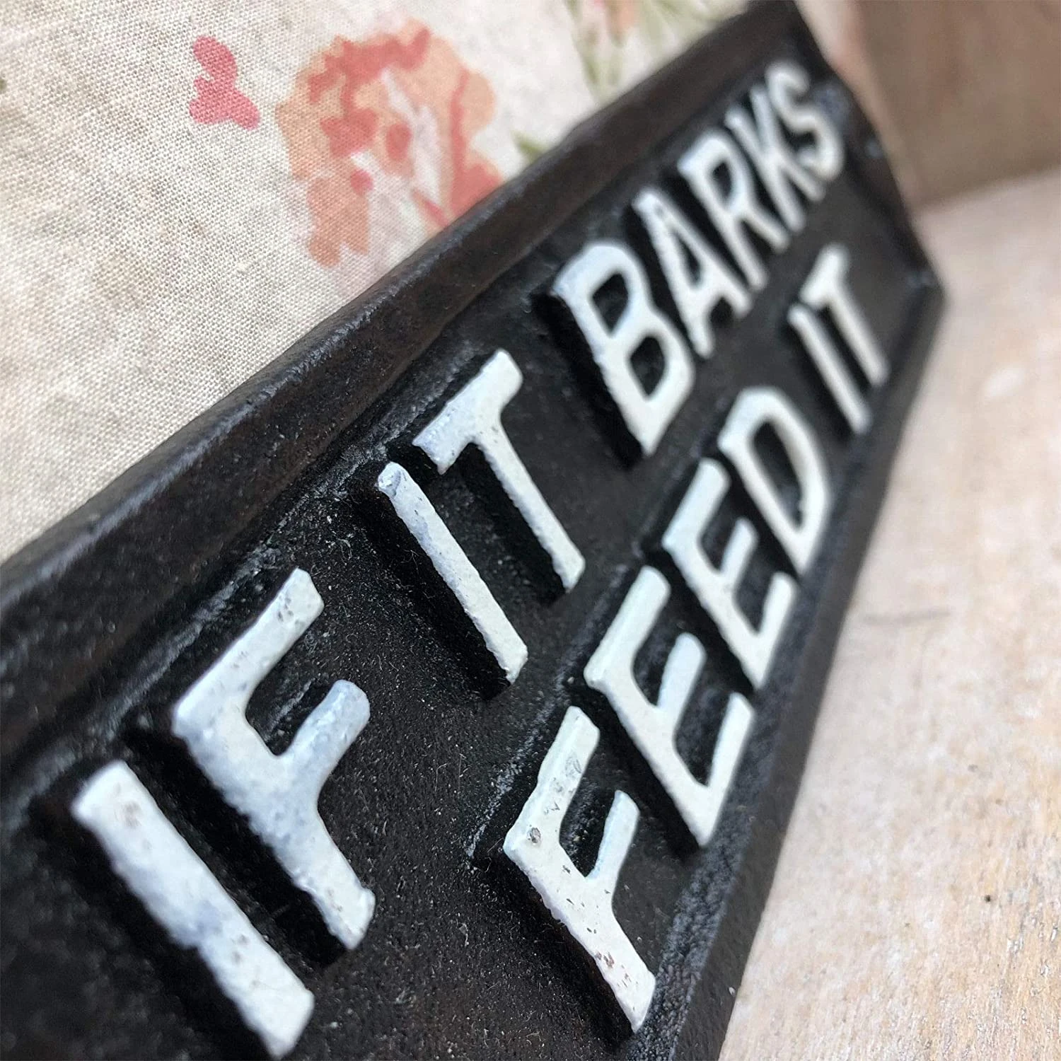 If It Barks Feed It Cast Iron Wall Sign 4 If It Barks Feed It Cast Iron Wall Sign - Image 4
