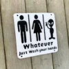 Cast Iron Funny Toilet Sign - Whatever Just Wash Your Hands