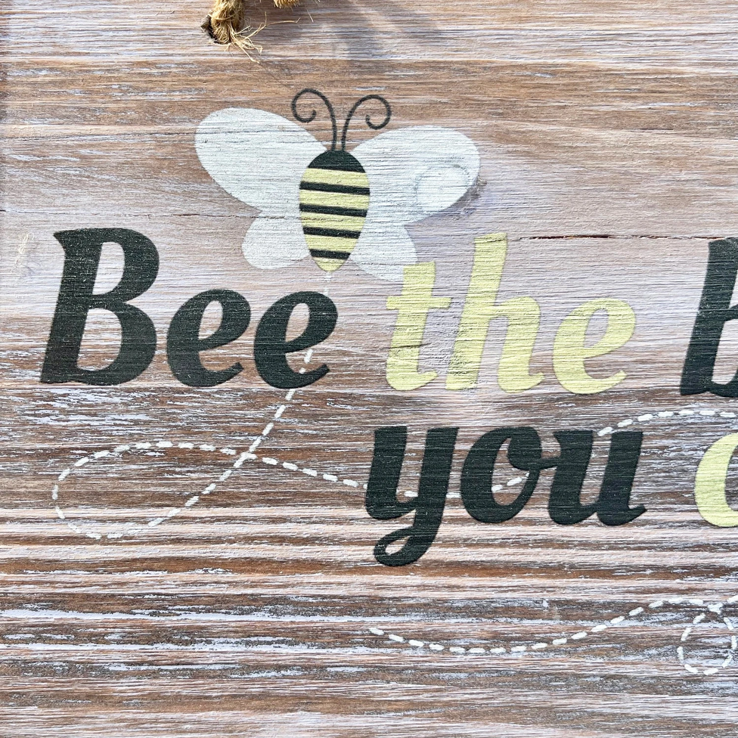 Hanging Wooden Garden Sign - Bee The Best You Can Bee 2 Hanging Wooden Garden Sign - Bee The Best You Can Bee - Image 2