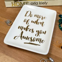 White Rectangular Trinket Dish - What Makes You Awesome -Home Decoration IMG E6940 edited94